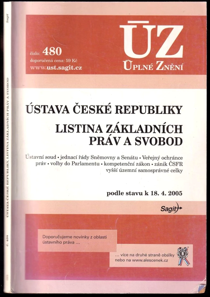 Levně Ústava České republiky, Listina základních práv a svobod - podle stavu k 18.4.2005 (, 2005)