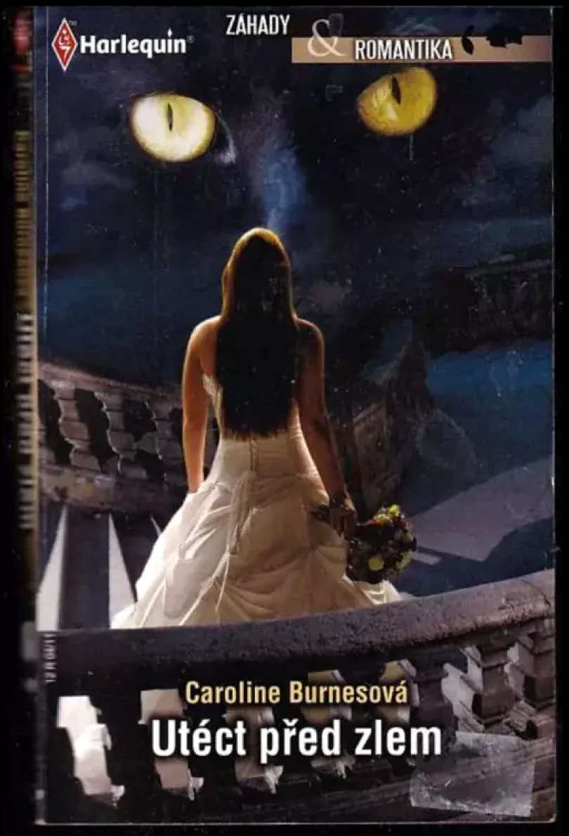 Utéct před zlem (Caroline Burnes, 2011)
