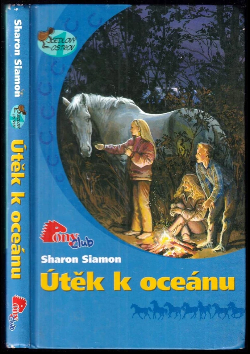 Levně Útěk k oceánu (Sharon Siamon, 2007)