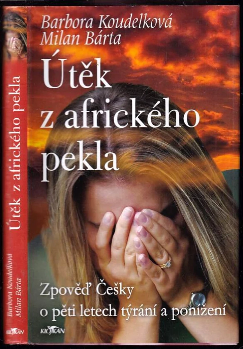 Levně Útěk z afrického pekla (Milan Bárta, 2008)