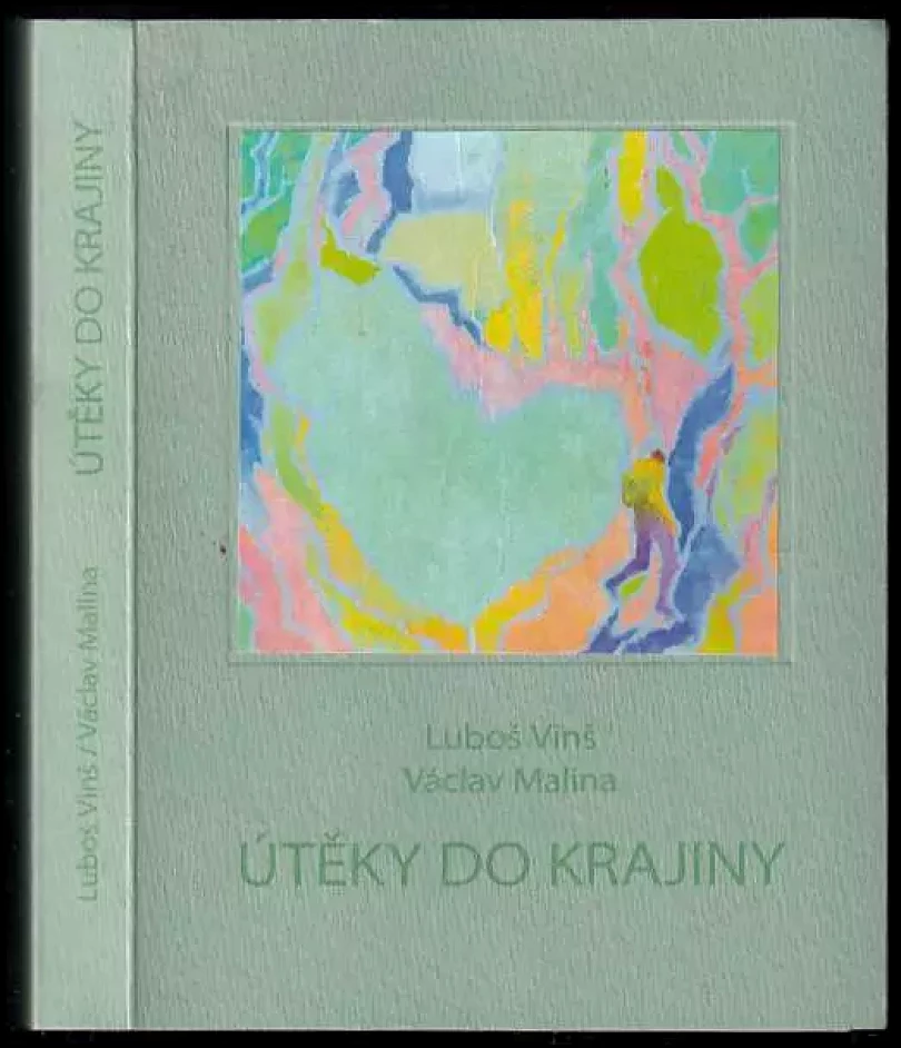 Útěky do krajiny (Luboš Vinš, 2007)