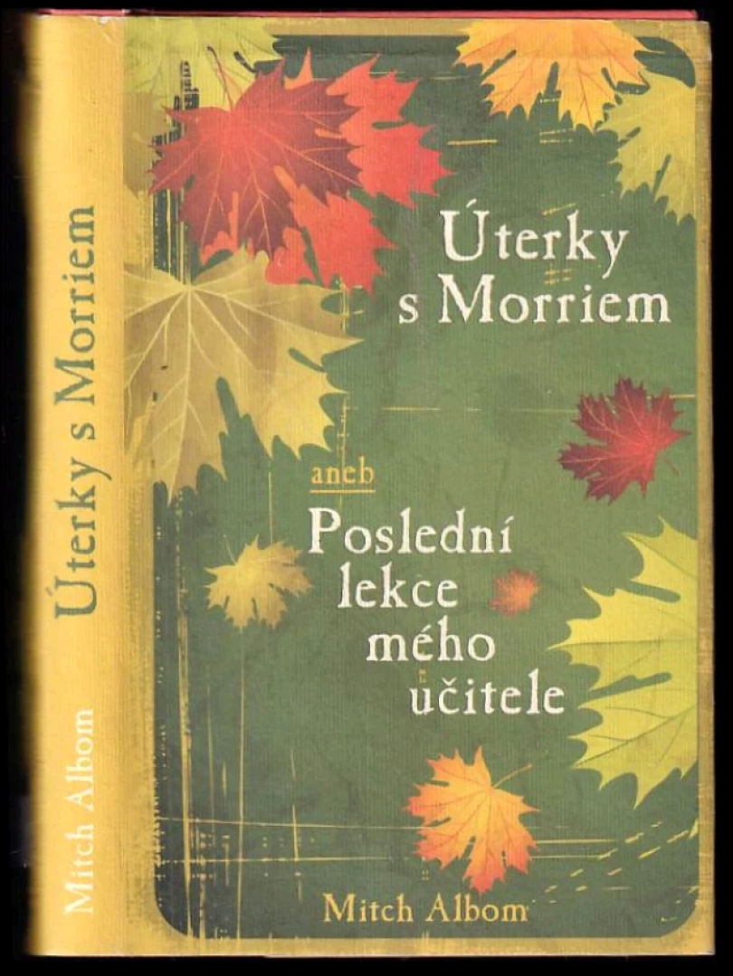 Levně Úterky s Morriem (Mitch Albom, 2012)