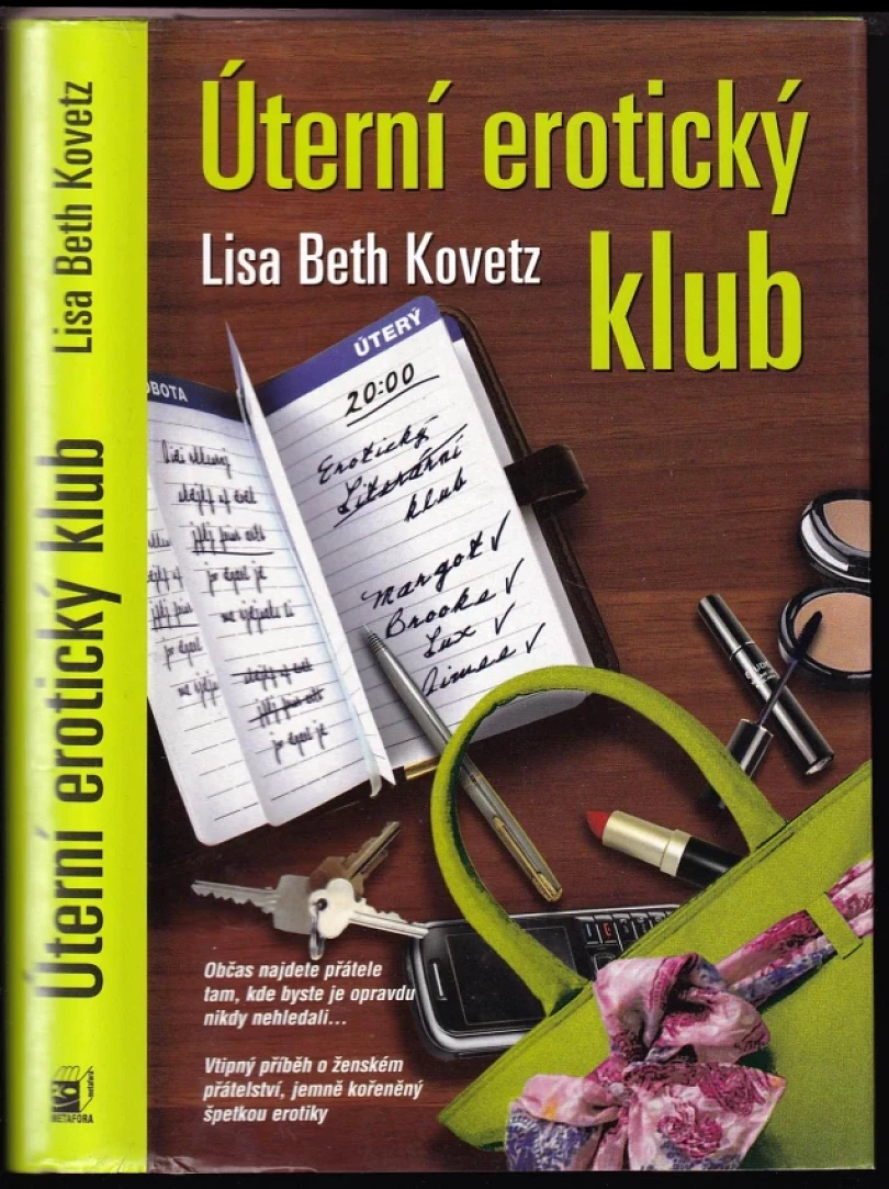 Úterní erotický klub (L. B Kovetz, 2007)