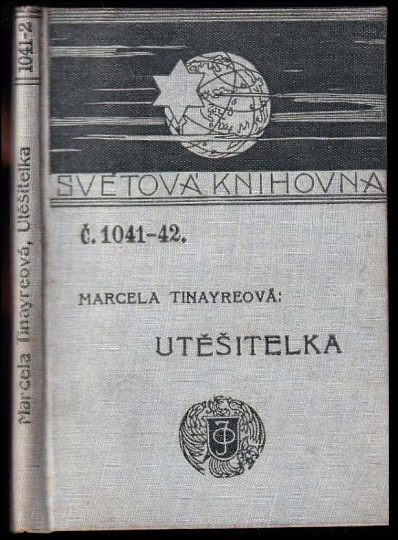 Levně Utěšitelka (Marcelle Tinayre, 1912)