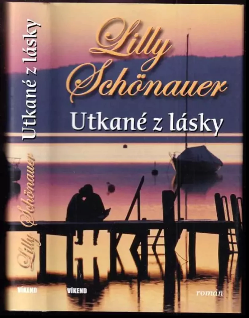 Levně Utkané z lásky (Lilly Schönauer, 2009)