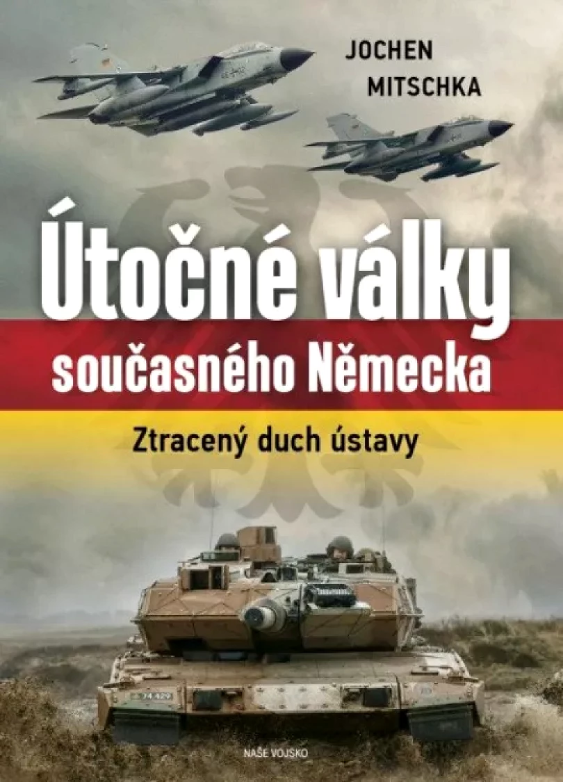 Útočné války současného Německa (Jochen Mitschka, 2022)