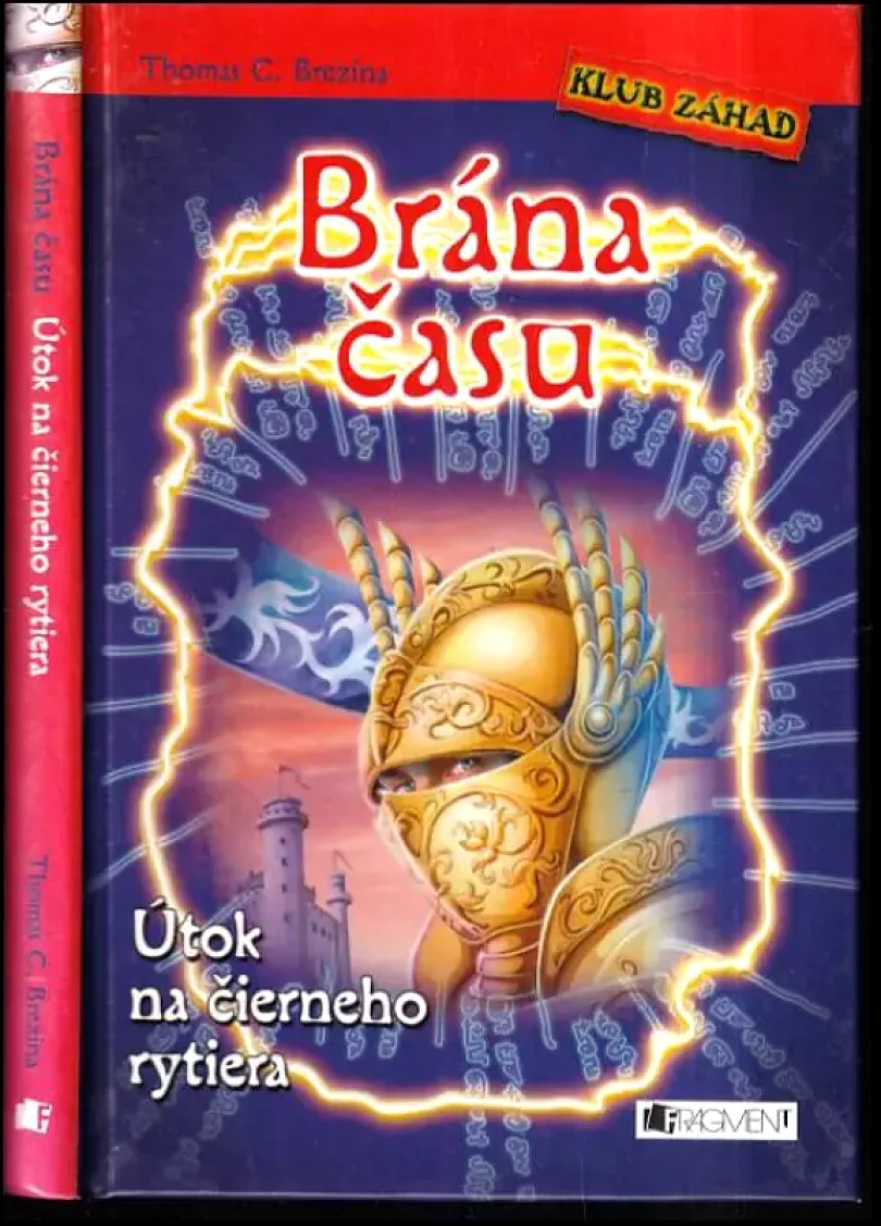 Levně Útok na čierneho rytiera (Thomas C. Brezina, 2011)