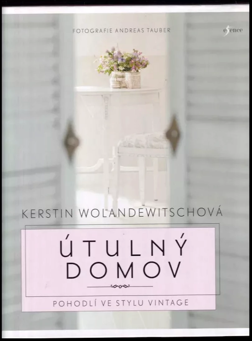 Útulný domov (Kerstin Wolandewitsch, 2017)