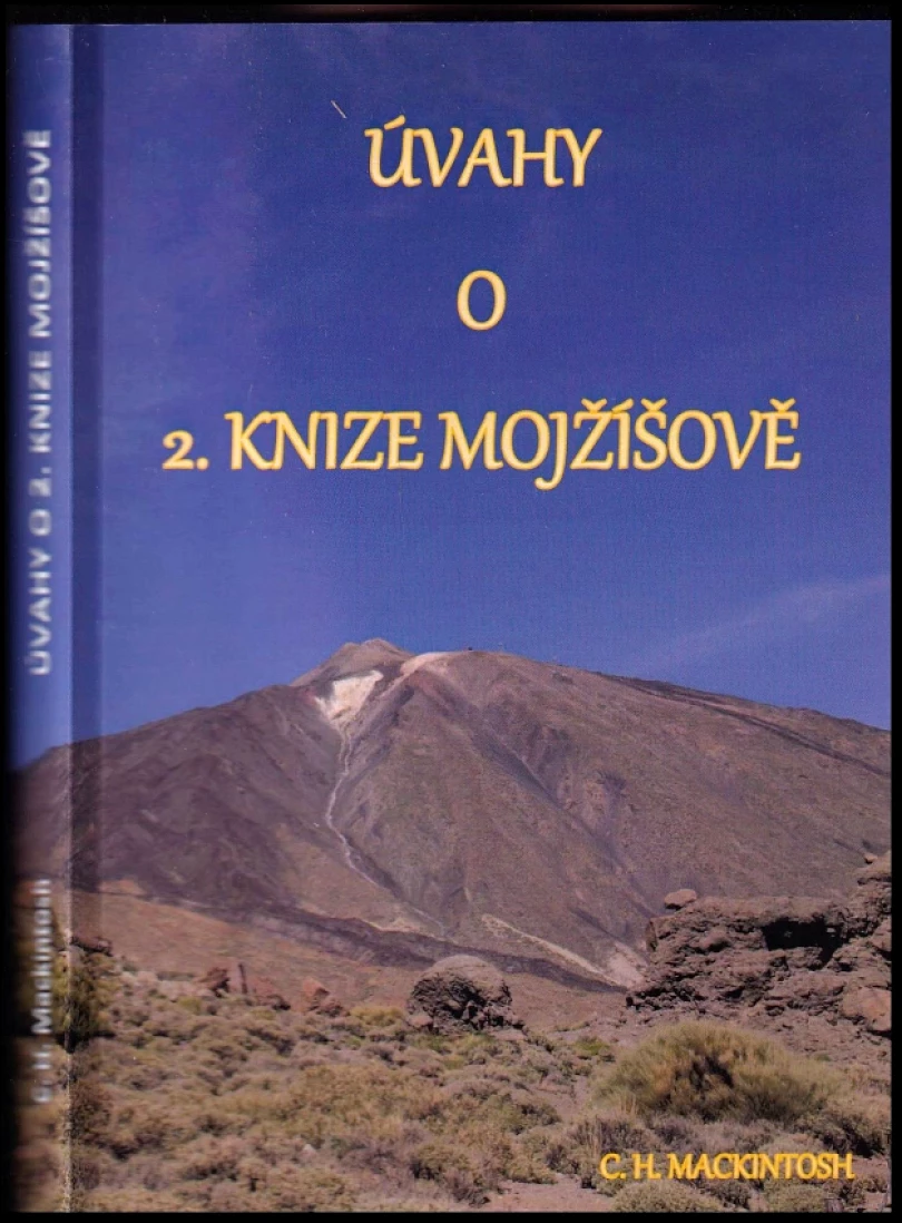 Úvahy o 2. knize Mojžíšově (C. H M, 2017)