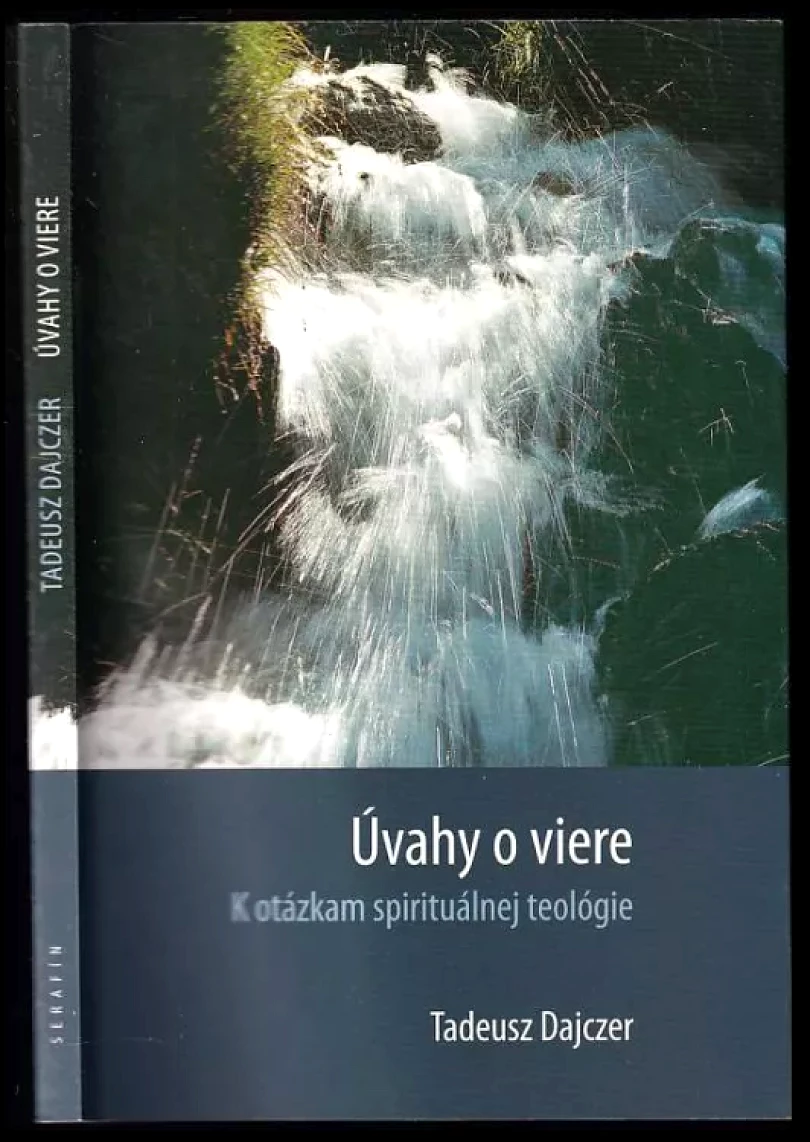 Úvahy o viere (Tadeusz Dajczer, 2003)