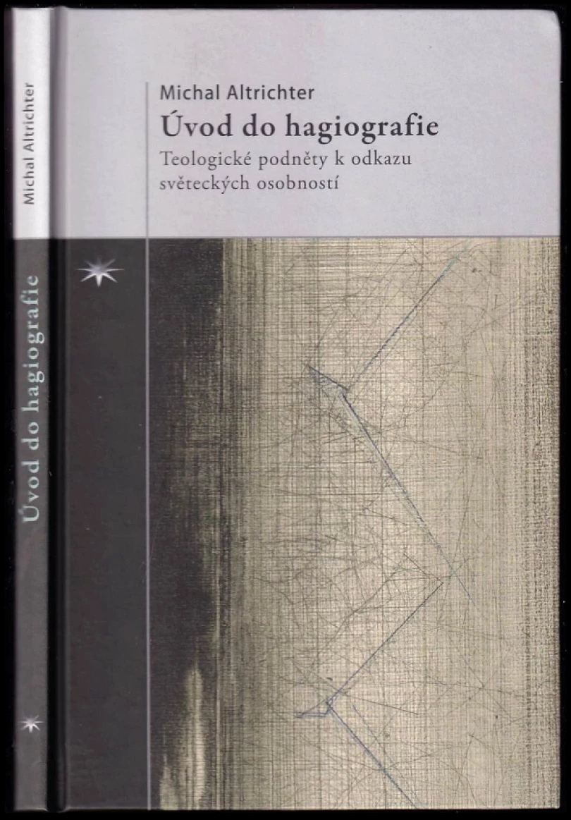 Úvod do hagiografie (Michal Altrichter, 2014)