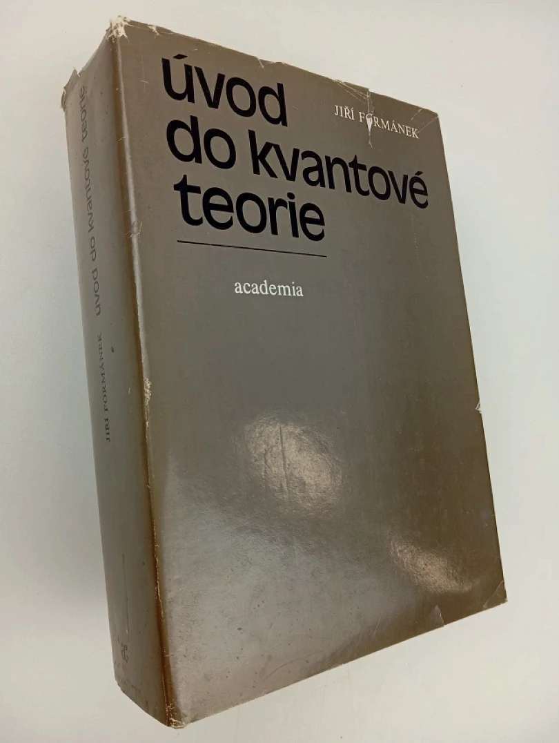 Úvod do kvantové teorie (Jiří Formánek, 1983)