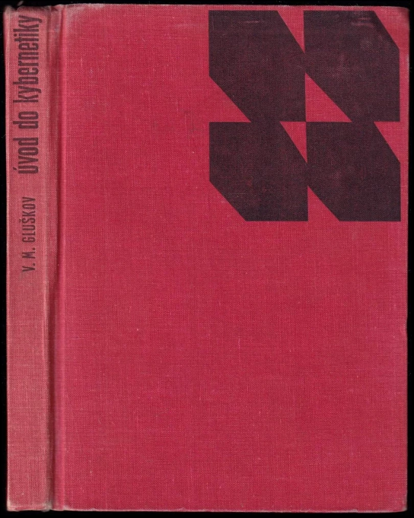 Úvod do kybernetiky (V. M Gluskov, 1968)