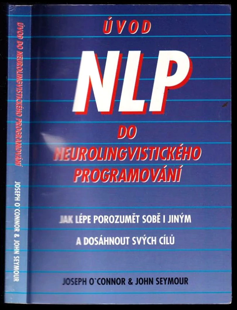Úvod do neurolingvistického programování (Joseph O'Connor, 1998)