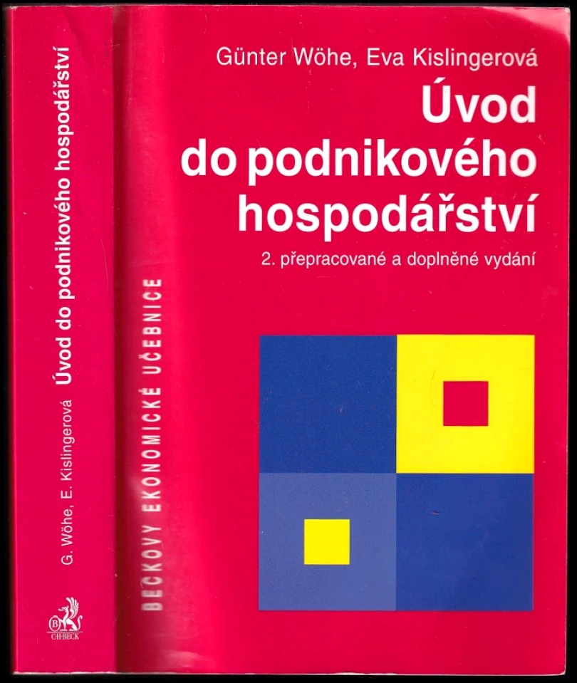 Levně Úvod do podnikového hospodářství (Eva Kislingerová, 2007)