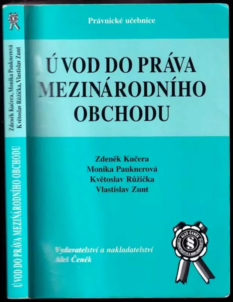 Úvod do práva mezinárodního obchodu (Zdeněk Kučera, 2003)