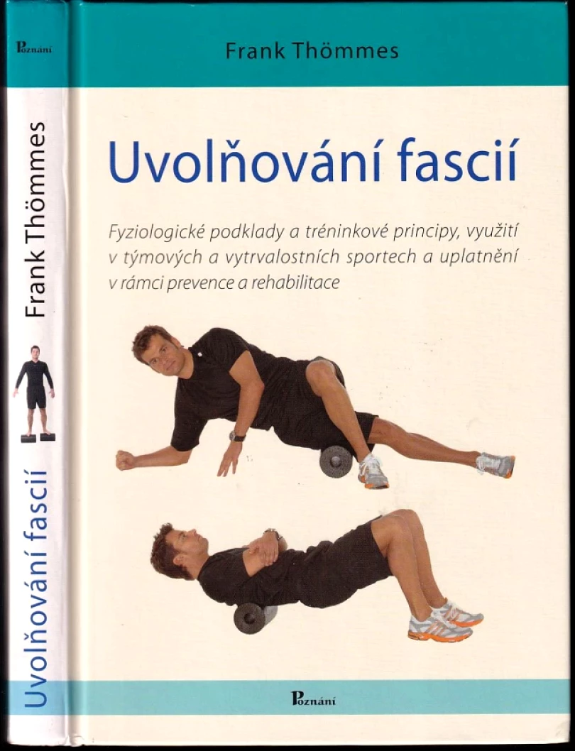 Uvolňování fascií (Frank Thömmes, 2016)