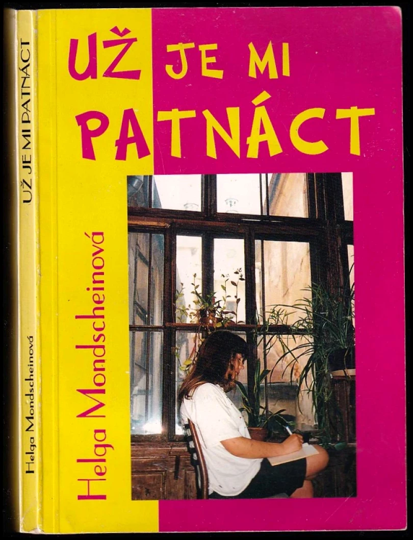 Levně Už je mi patnáct (Helga Mondschein, 1994)