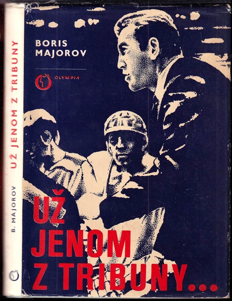 Už jenom z tribuny (Boris Aleksandrovič Majorov, 1973)