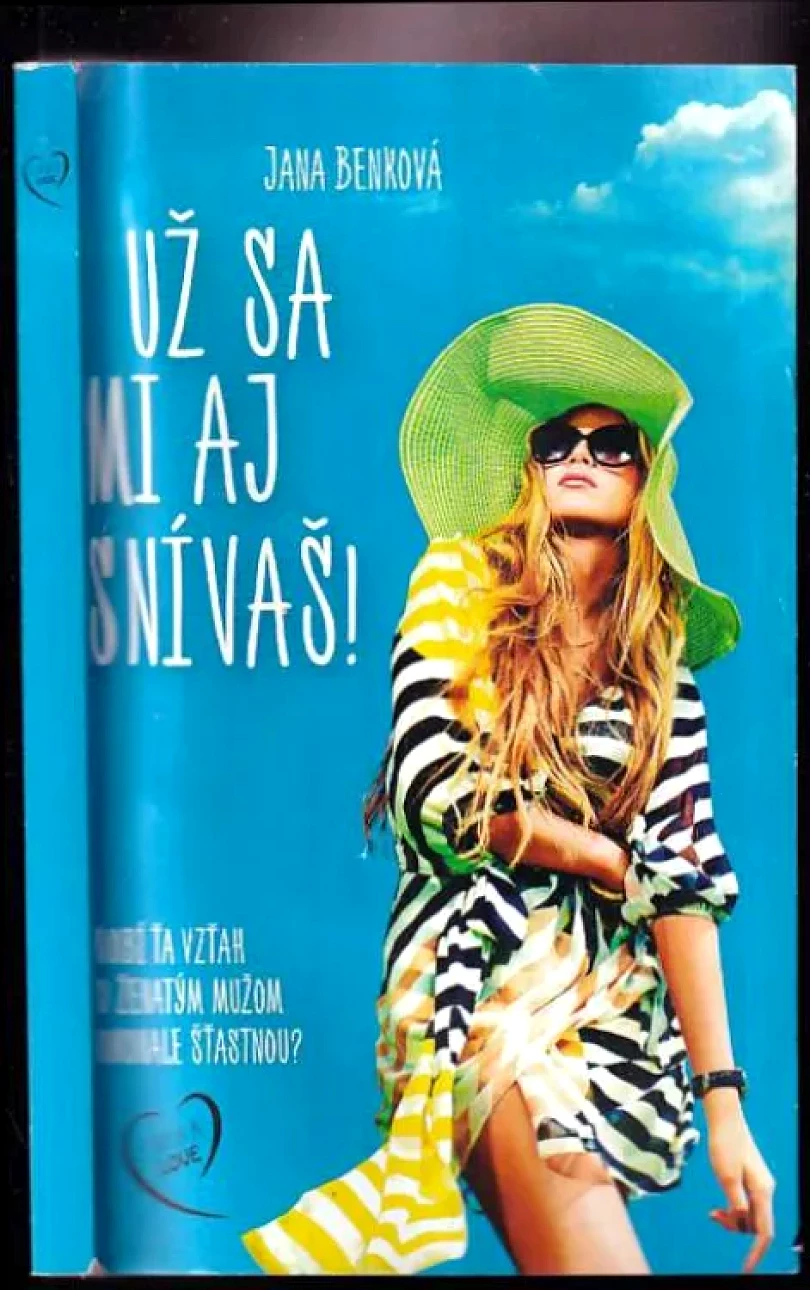Levně Už sa mi aj snívaš! (Jana Benková, 2015)