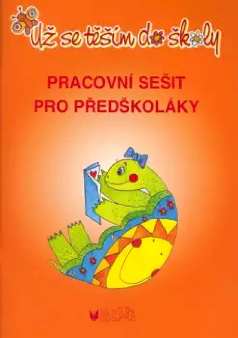 Už se těším do školy (Jaroslava Bukáčková, 2007)