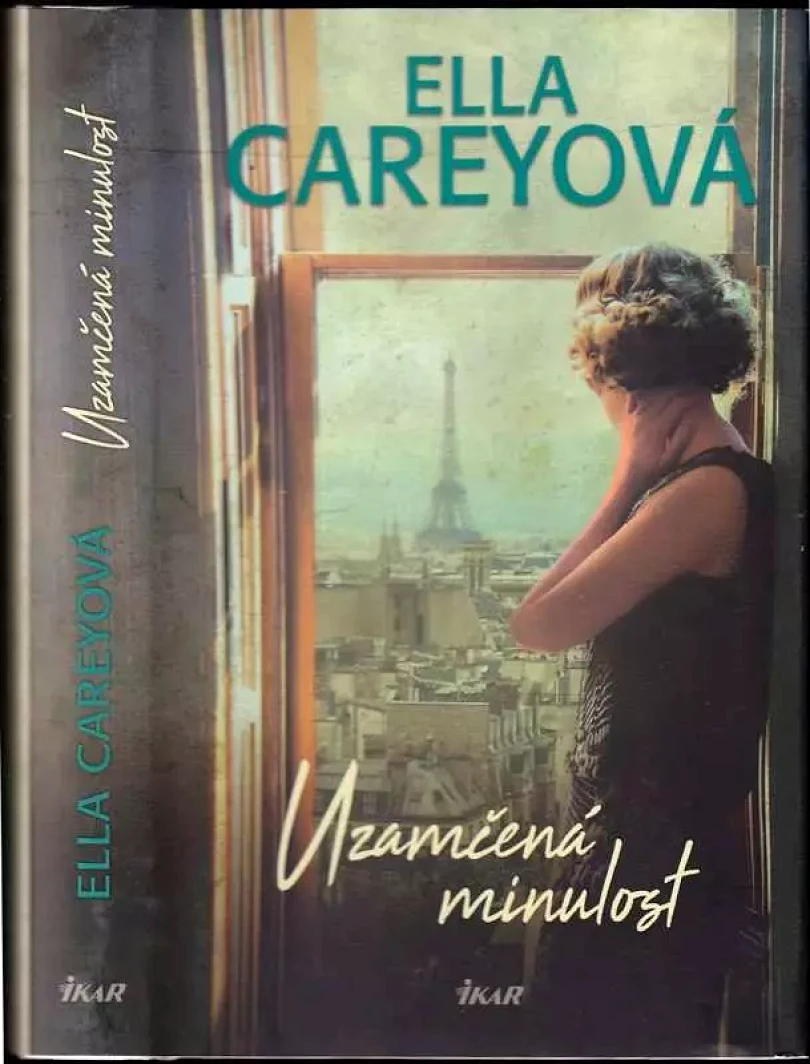 Levně Uzamčená minulost (Ella Carey, 2018)
