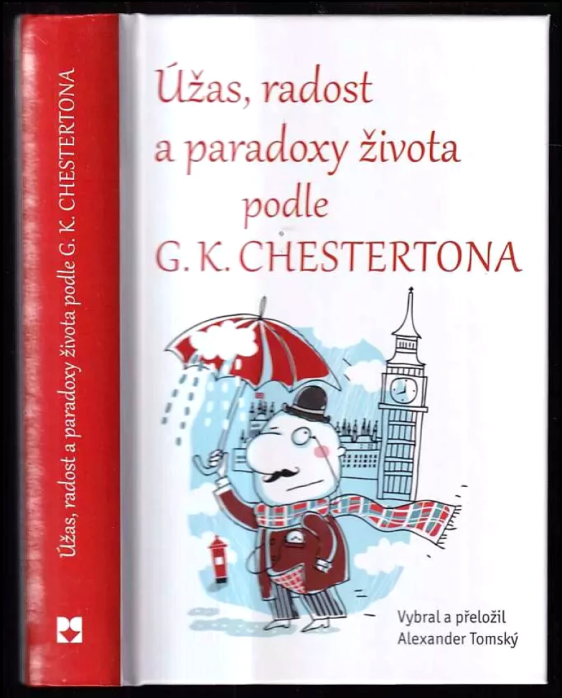 Úžas, radost a paradoxy života podle G.K. Chestertona (, 2014)