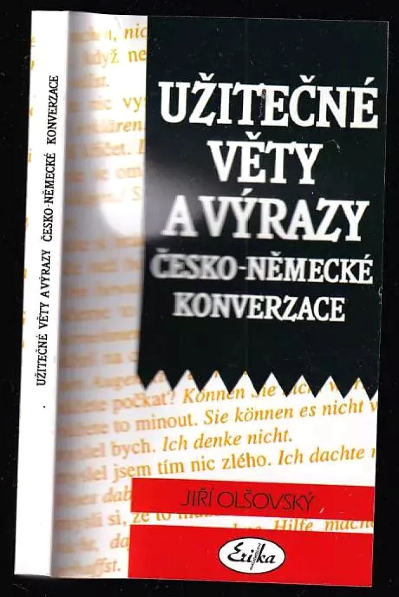 Levně Užitečné věty a výrazy česko-německé konverzace (Jiří Olšovský, 1996)