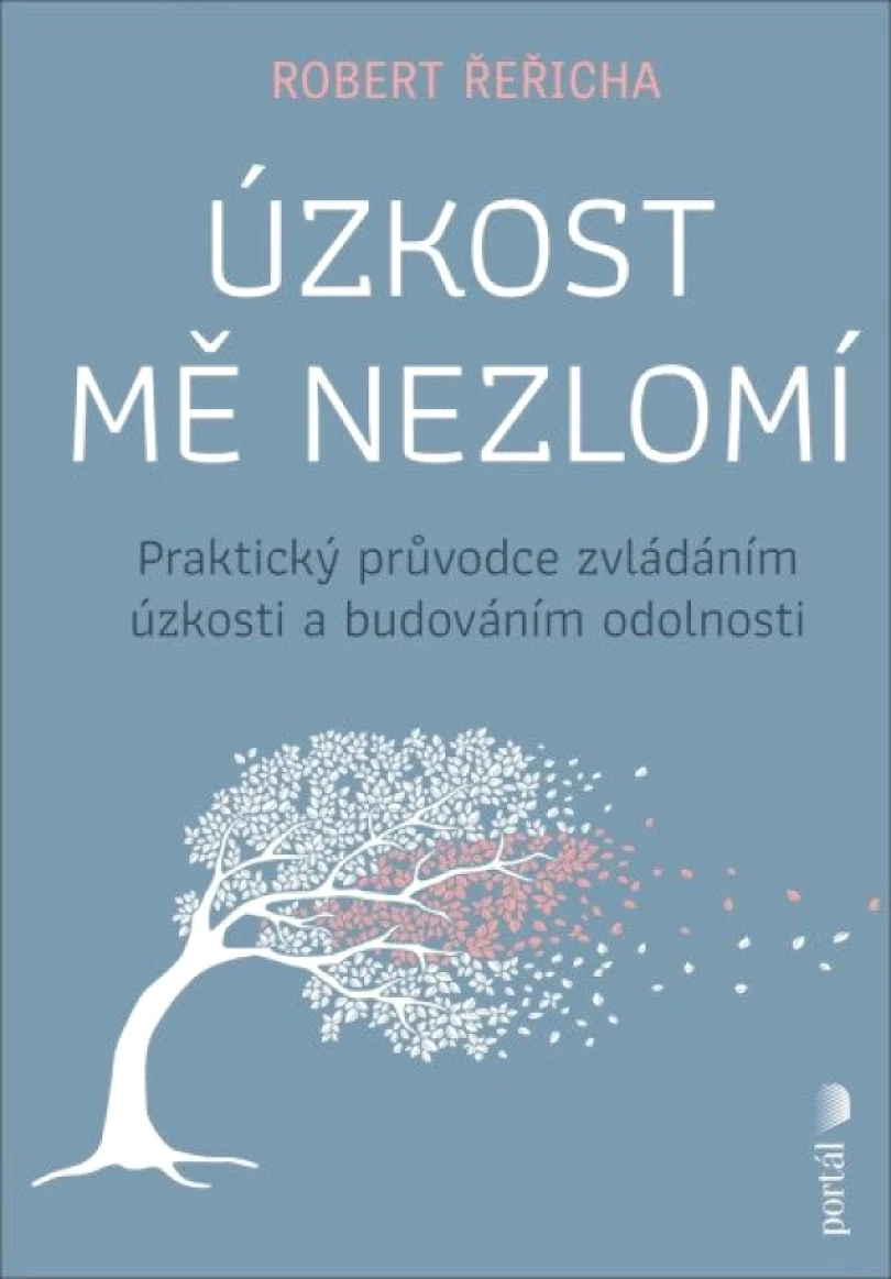 Levně Úzkost mě nezlomí (Robert Řeřicha, 2025)
