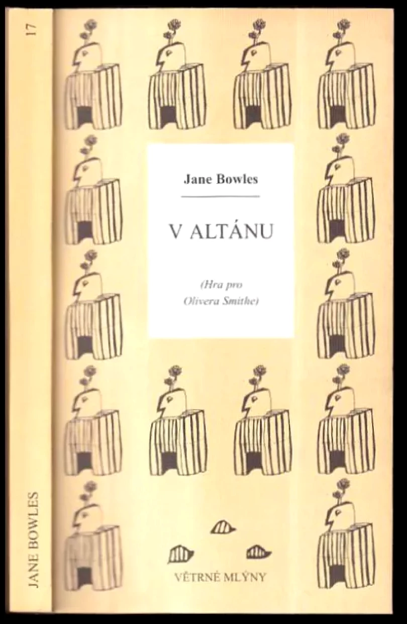 Levně V altánu (Jane Bowles, 2003)