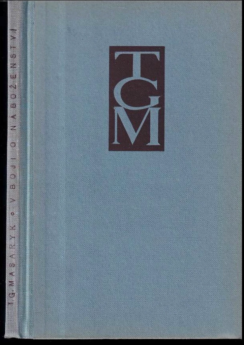 V boji o náboženství (Tomáš Garrigue Masaryk, 1947)