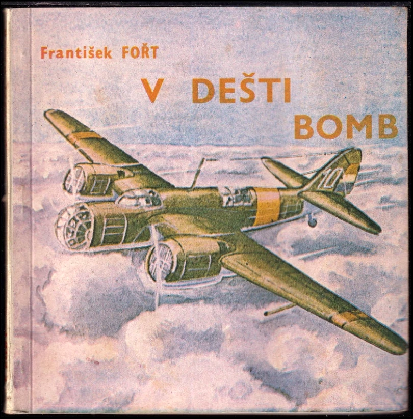 V dešti bomb (František Fořt, 1976)