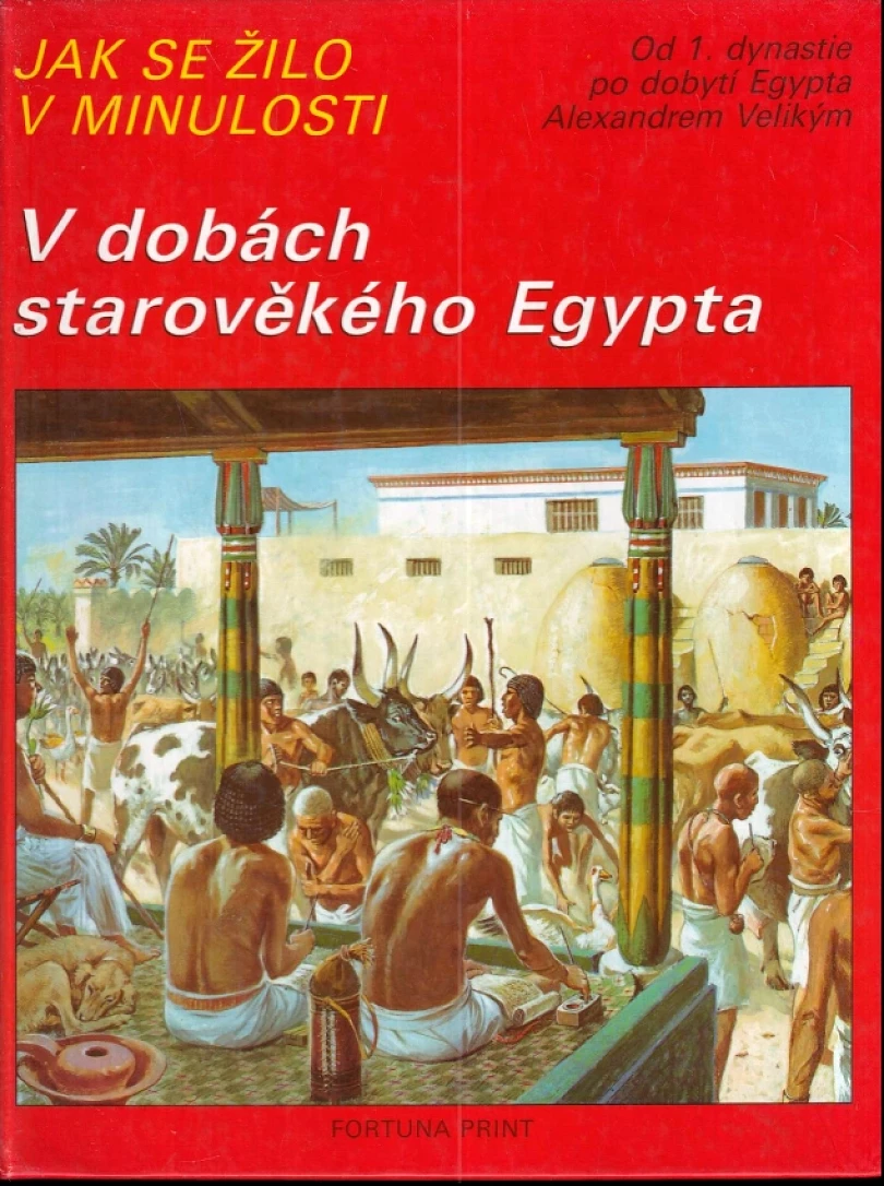 V dobách starověkého Egypta (Pierre Miquel, 1992)