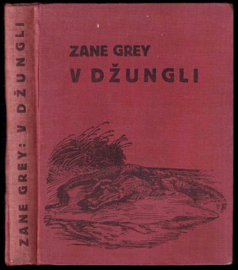 Levně V džungli (Zane Grey, 1936)