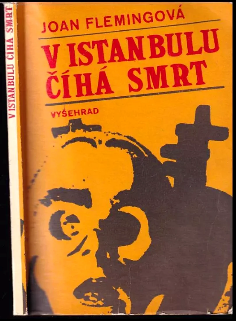 Levně V Istanbulu číhá smrt (Joan Fleming, 1970)