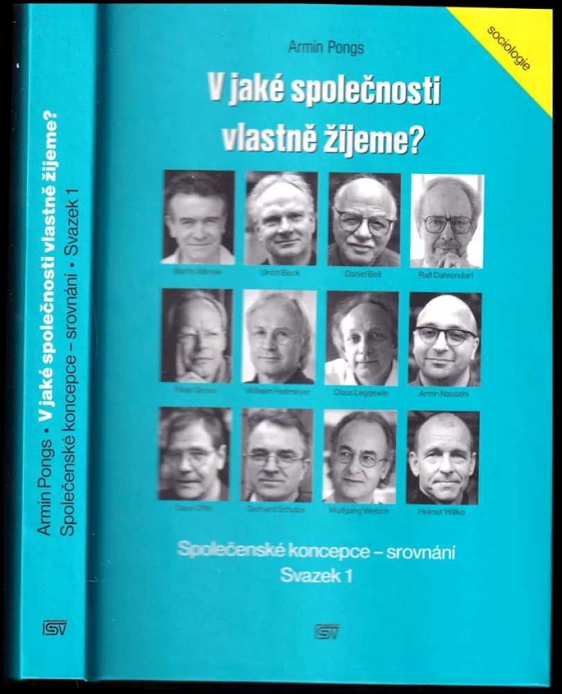 V jaké společnosti vlastně žijeme? (Armin Pongs, 2000)