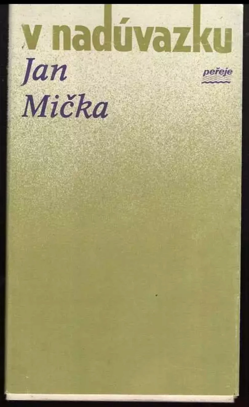 V nadúvazku (Jan Mička, 1986)