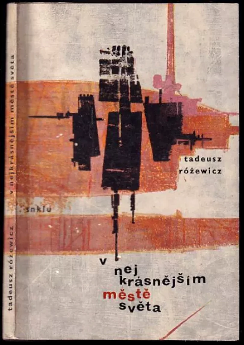 Levně V nejkrásnějším městě světa (Tadeusz Róžewicz, 1964)