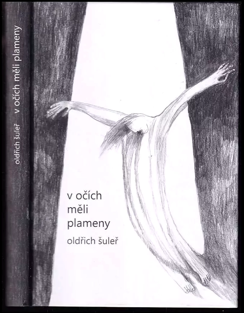 Levně V očích měli plameny PODPIS (Oldřich Šuleř, 2020)