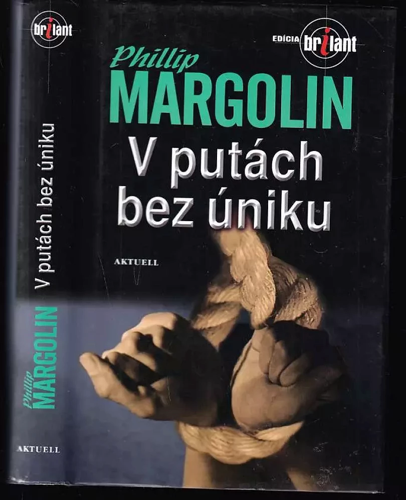 Levně V putách bez úniku (Phillip Margolin, 2010)