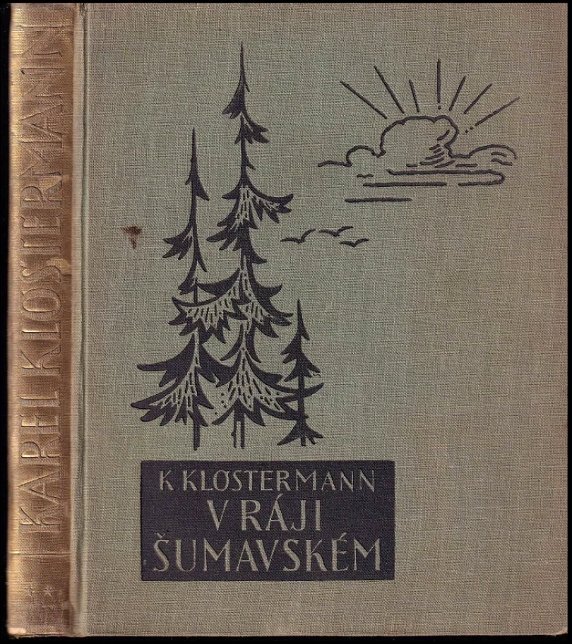 Levně V ráji šumavském (Karel Klostermann, 1938)