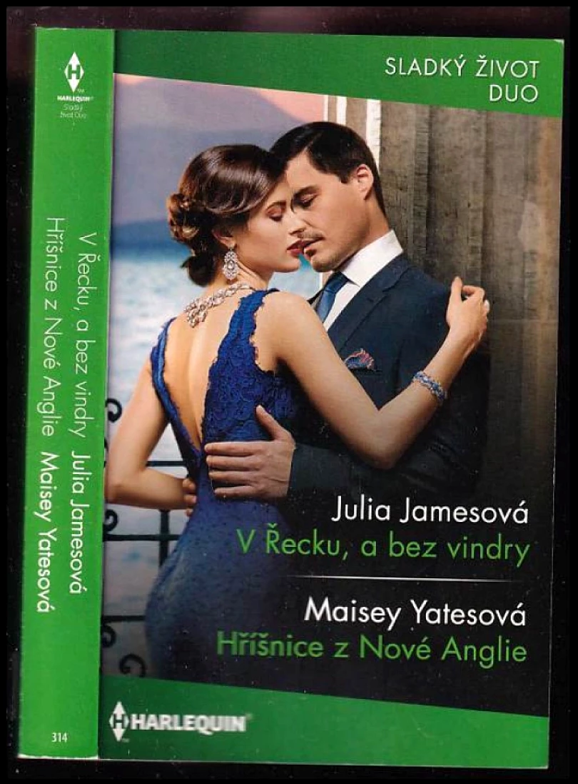 Levně V Řecku, a bez vindry, Hříšnice z Nové Anglie (Julia James, 2022)