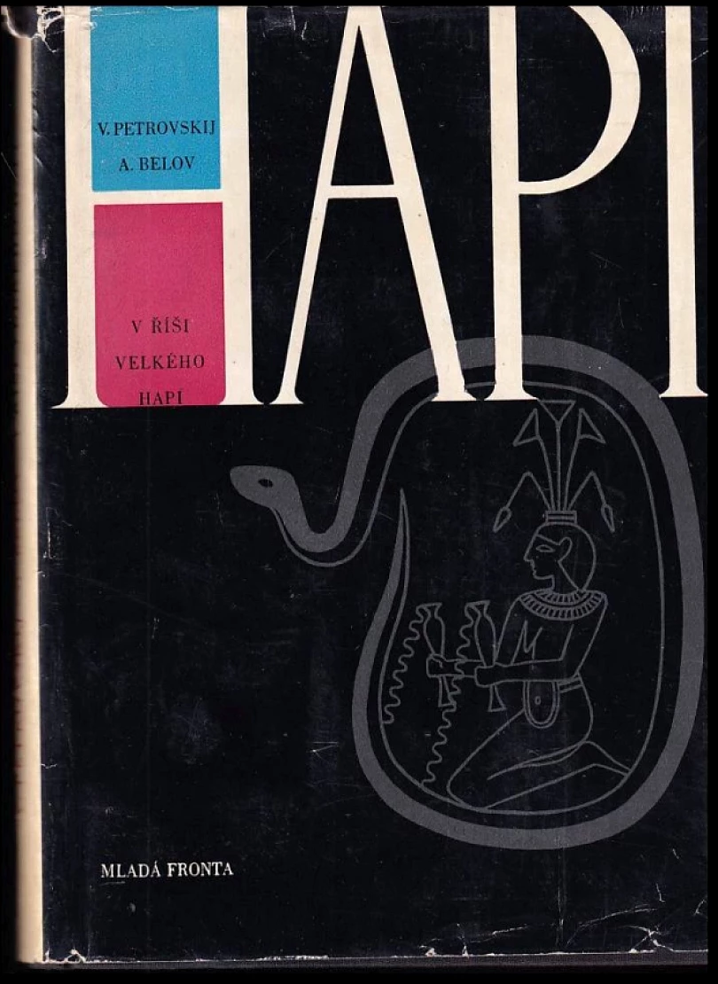 V říši velkého Hapi (Milada Vilímková, 1958)