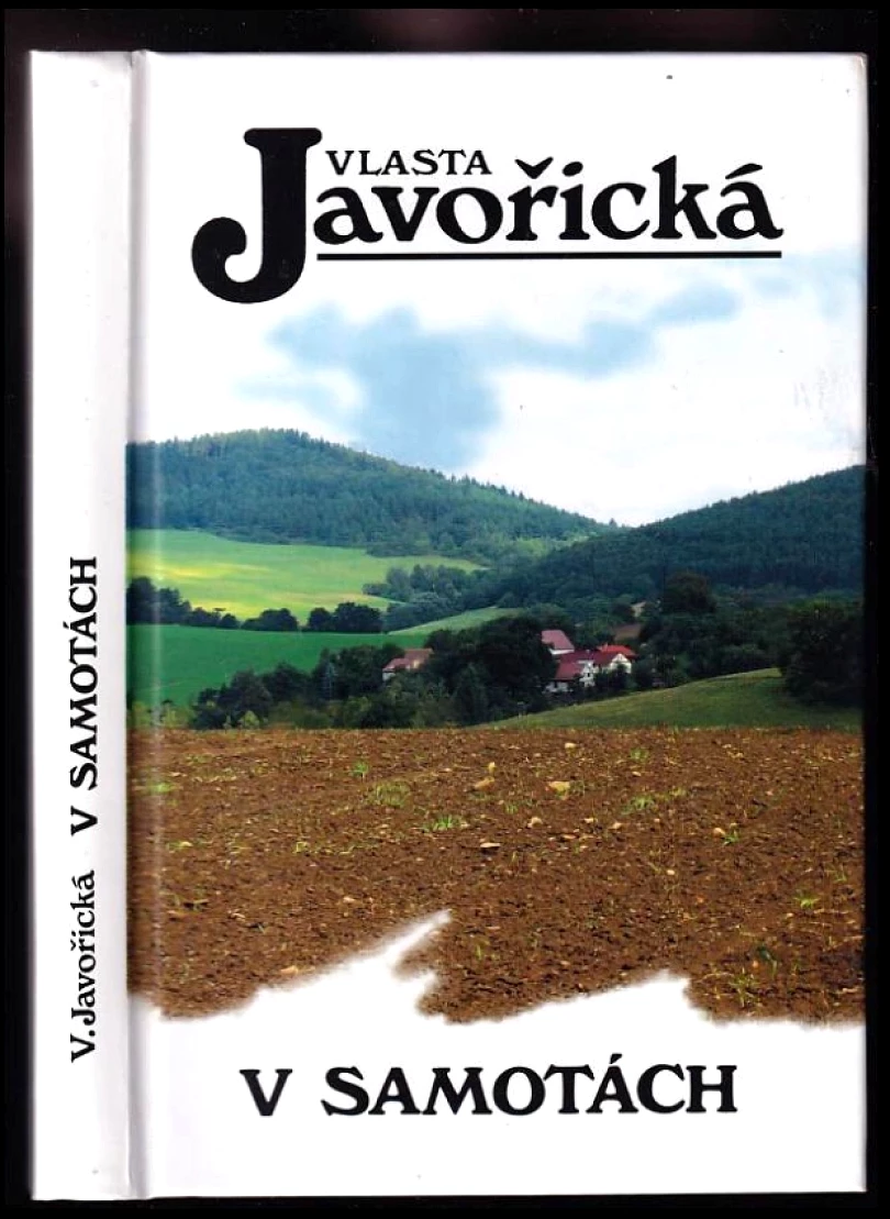 Levně V Samotách (Vlasta Javořická, 2006)