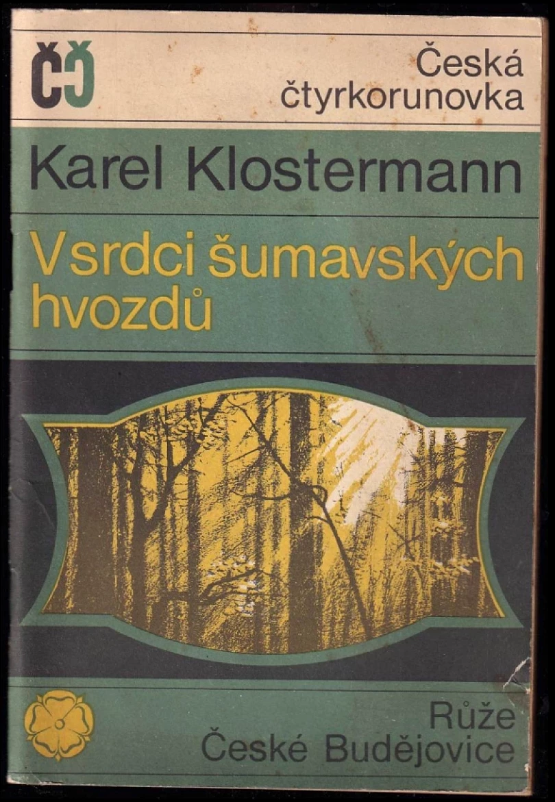 Levně V srdci šumavských hvozdů (Karel Klostermann, 1968)