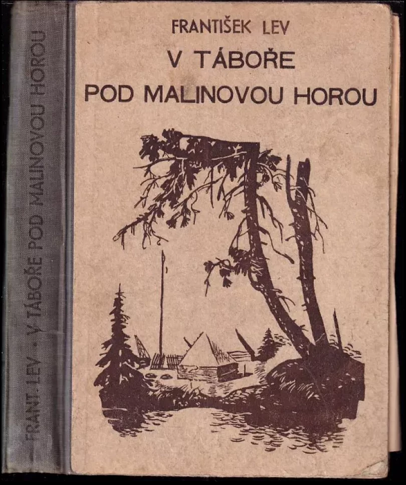V táboře pod Malinovou horou (František Lev, 1947)