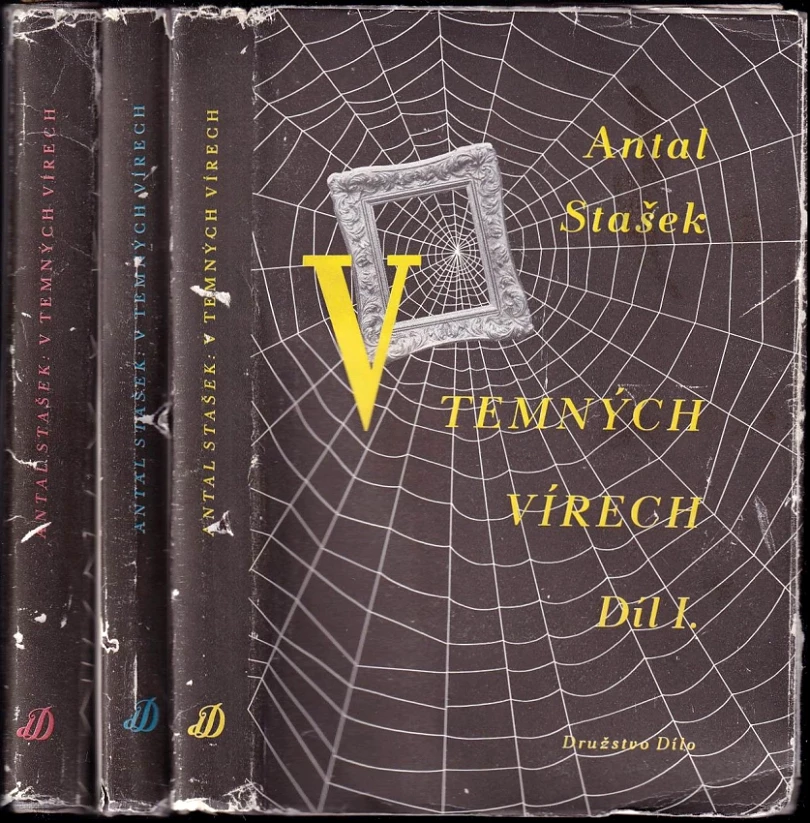 V temných vírech : Díl 1-3 (Antal Stašek, 1949)