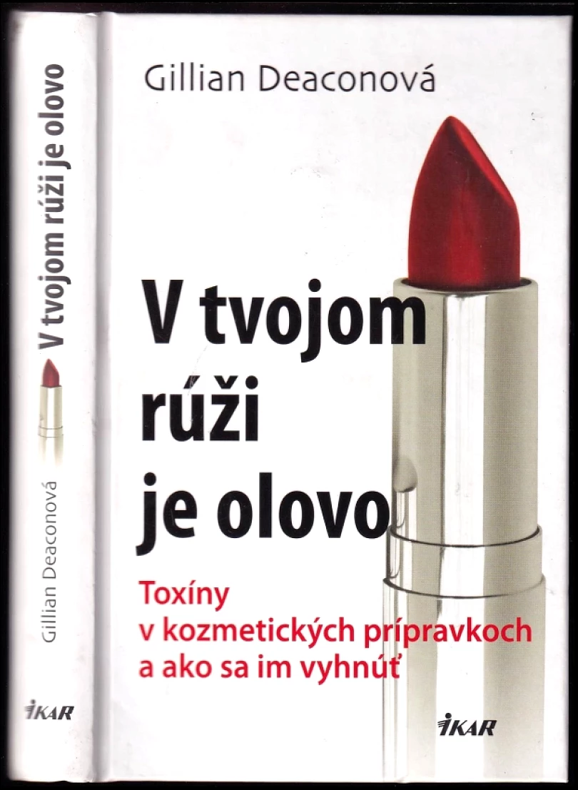 Levně V tvojom rúži je olovo (Gillian Deacon, 2012)