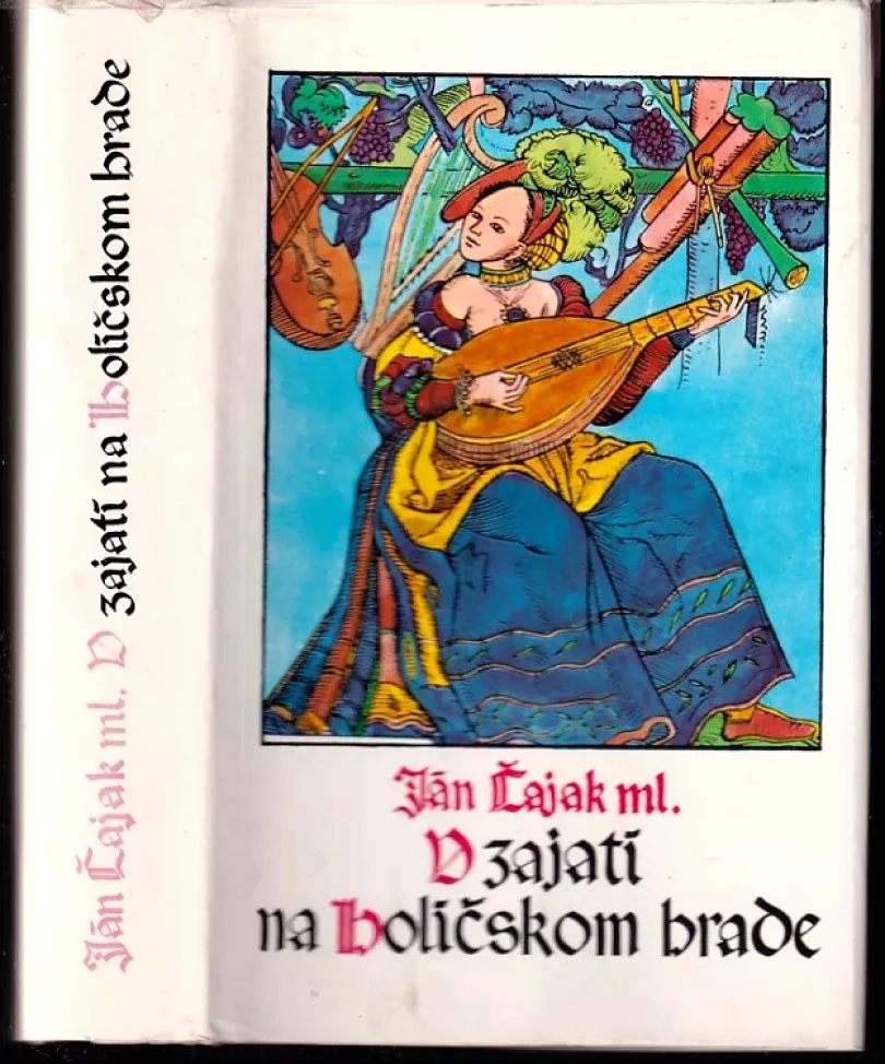 V zajatí na Holíčskom hrade (Ján Čajak, 1972)