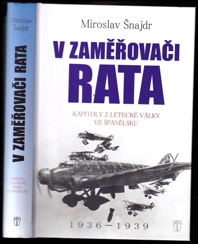 Levně V zaměřovači Rata (Miroslav Šnajdr, 2015)